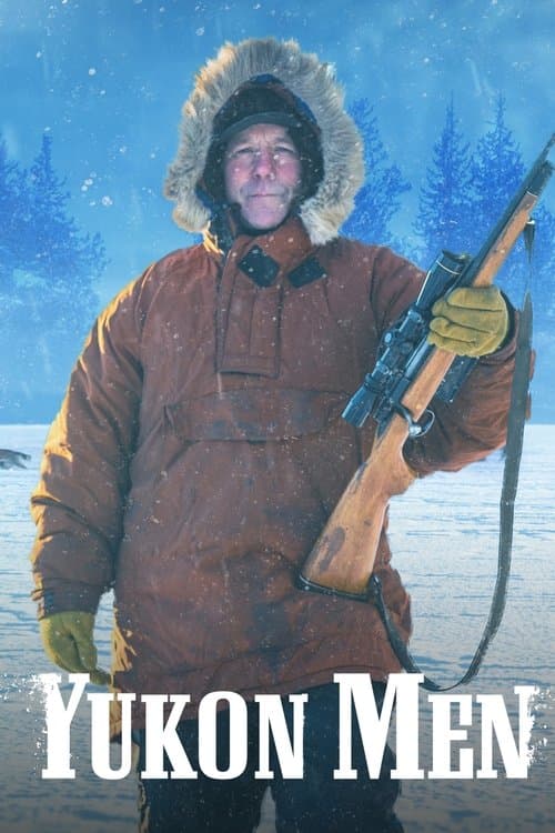 Yukon Men Season 2 poster