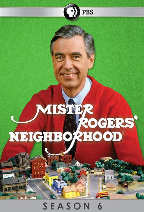 Mister Rogers' Neighborhood Season 6 poster