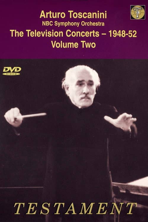 Toscanini: The Television Concerts, Vol. 3: Brahms