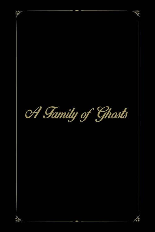 A Family of Ghosts