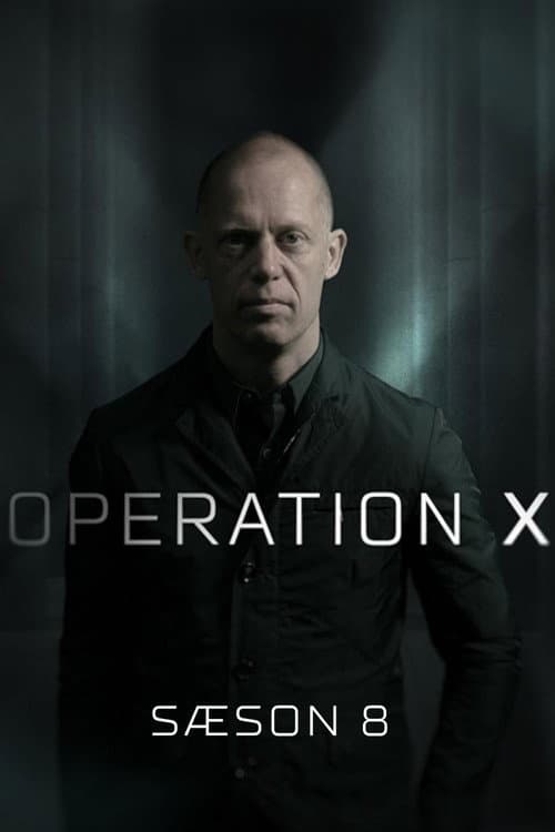 Operation X Season 8 poster
