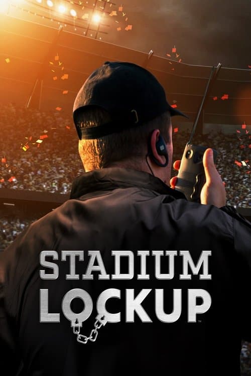 Stadium Lockup Season 1 poster