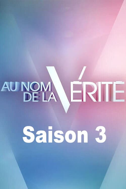 Au nom de la vérité Season 3 poster