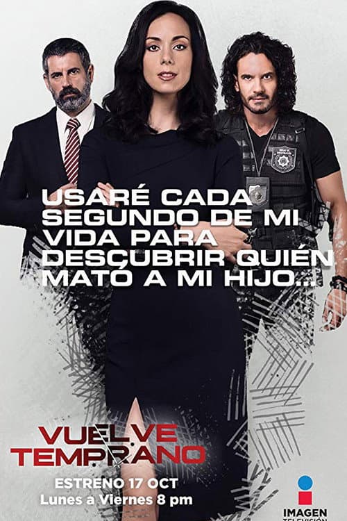 Vuelve temprano Season 1 poster