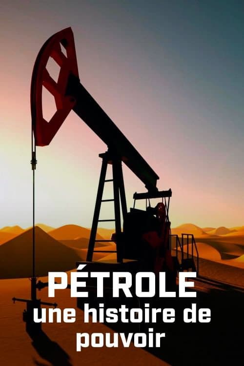 Petrol: A Story of Power Miniseries poster