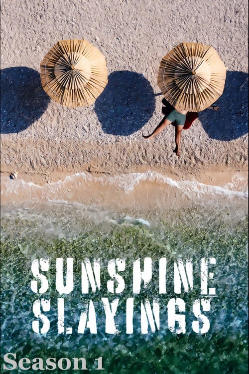 Sunshine Slayings Season 1 poster