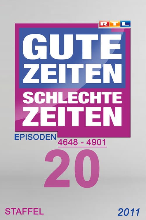 Gute Zeiten, schlechte Zeiten Year 2011 poster