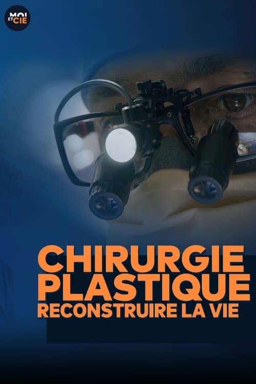 Chirurgie plastique : reconstruire la vie Season 2 poster