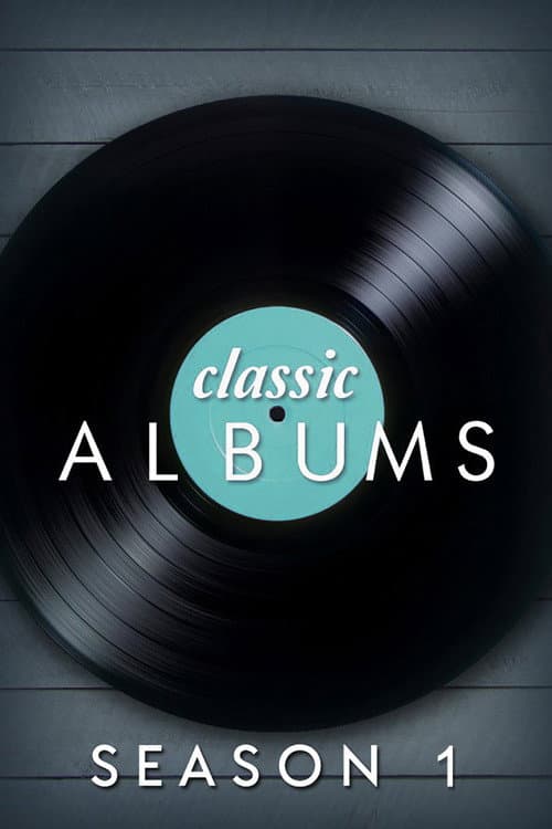 Classic Albums Season 1 poster