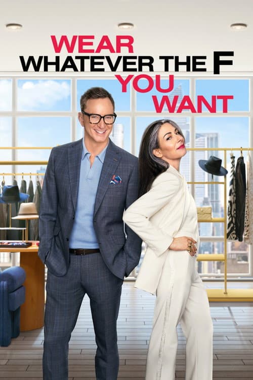 Wear Whatever the F You Want Season 1 poster
