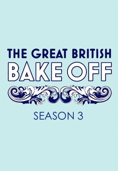 The Great British Bake Off Series 3 poster