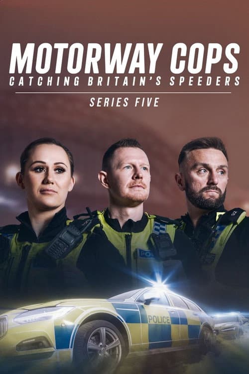 Motorway Cops: Catching Britain's Speeders Series 5 poster