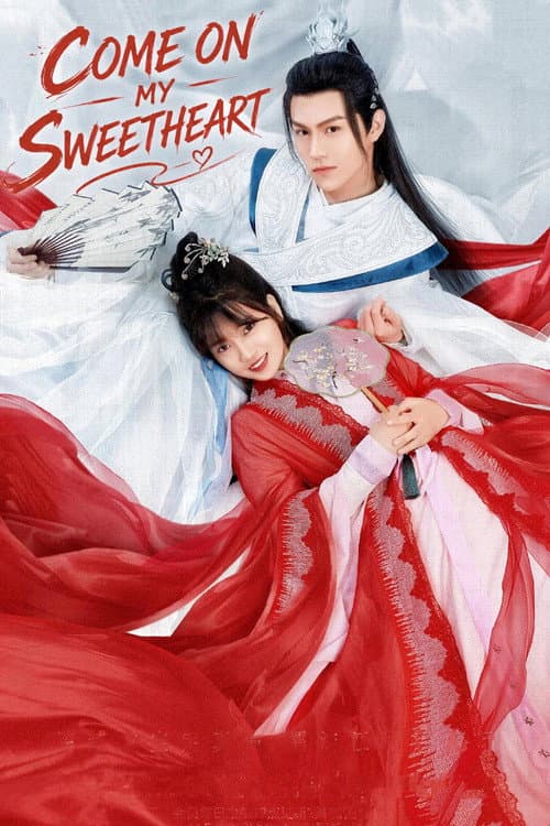 Come On My Sweetheart Season 1 poster