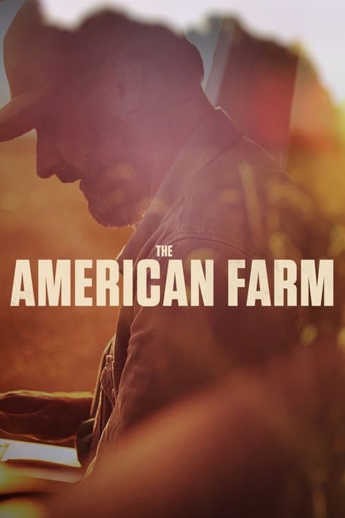 The American Farm Season 1 poster