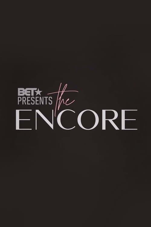 BET Presents: The Encore Season 1 poster