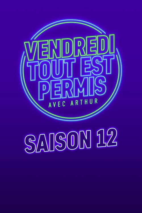 Vendredi, tout est permis Season 12 poster