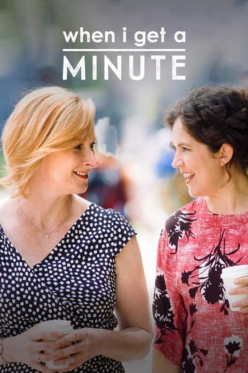 When I Get A Minute Season 1 poster