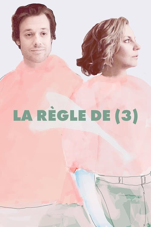 La règle de (3) Season 1 poster