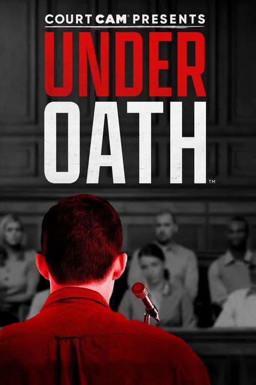 Court Cam Presents Under Oath Season 1 poster