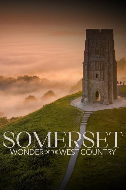 Somerset: Wonder of the West Country Season 1 poster
