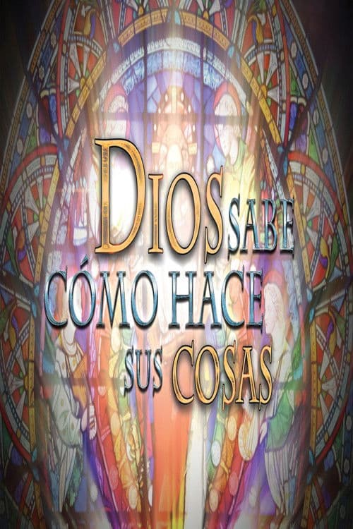 God Has His Ways Season 1 poster