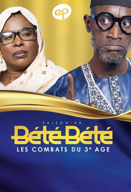Bété Bété Season 3 poster