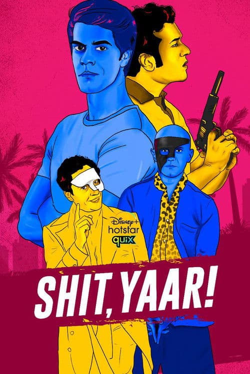 Shit, Yaar! Season 1 poster