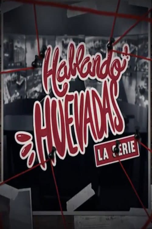 Hablando Huevadas Season 4 poster