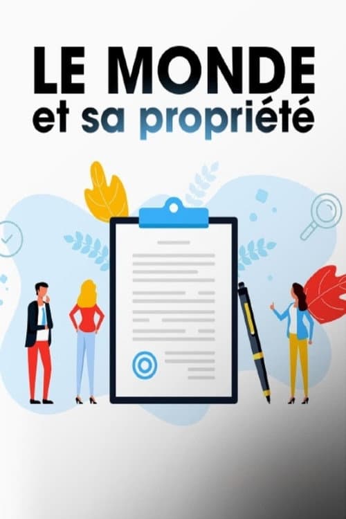 Le monde et sa propriété Season 1 poster