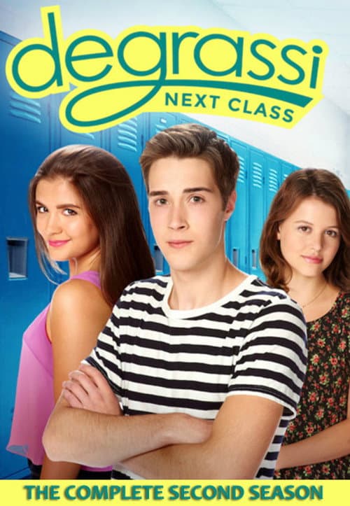 Degrassi: Next Class Season 2 poster