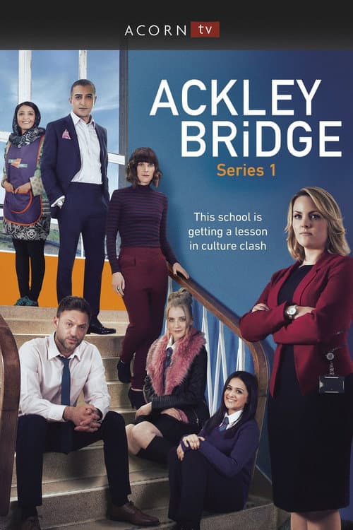 Ackley Bridge Series 1 poster