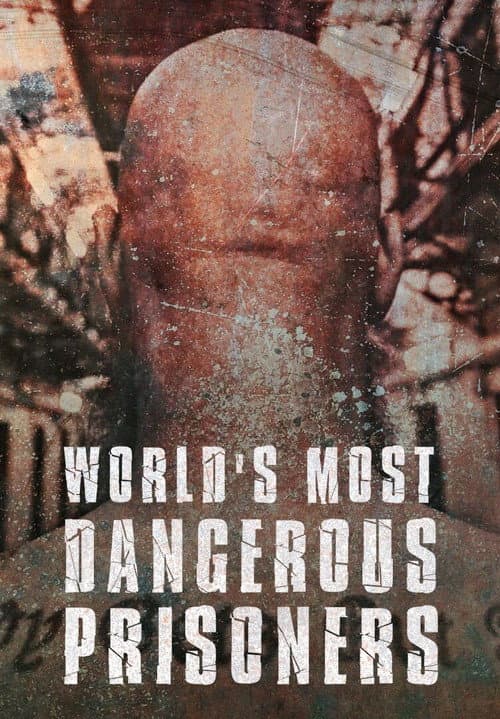 World's Most Dangerous Prisoners Season 2 poster