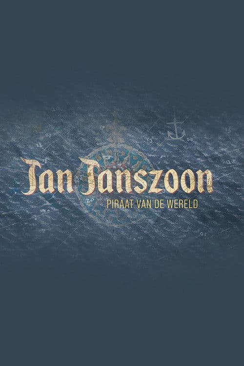 Jan Janszoon, Piraat van de wereld Season 1 poster