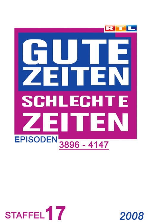 Gute Zeiten, schlechte Zeiten Year 2008 poster
