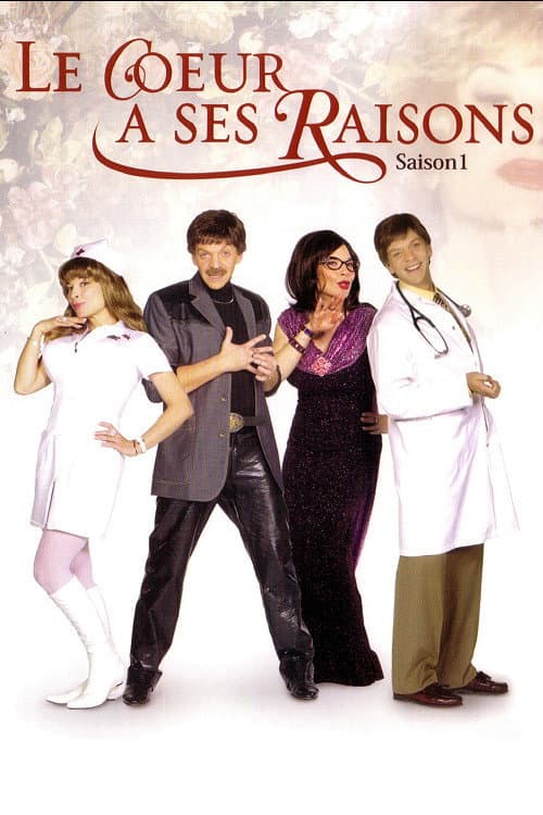 Le cœur a ses raisons Season 1 poster
