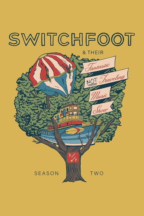 Switchfoot & Their Fantastic Not Traveling Music Show Season 2 poster