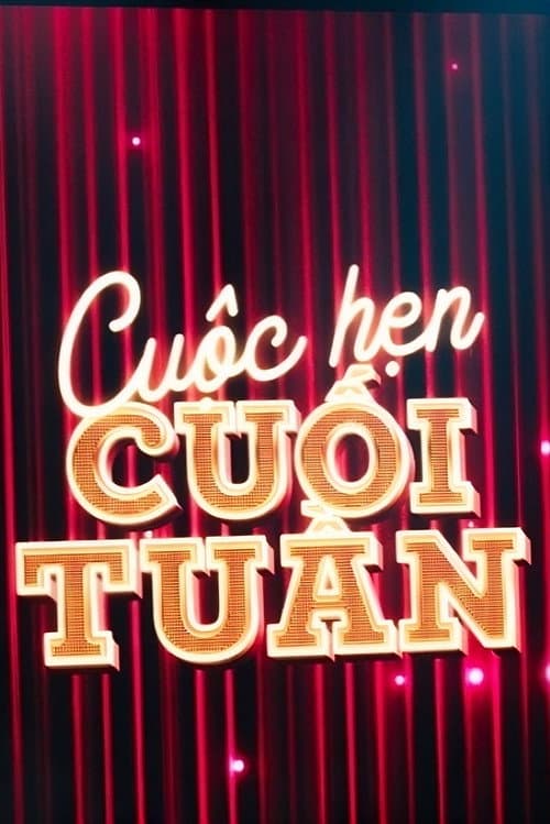 Cuộc Hẹn Cuối Tuần Season 2 poster