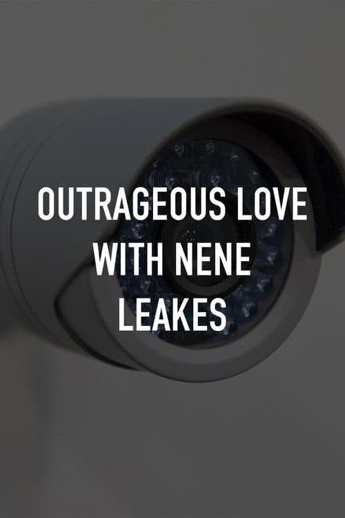 Outrageous Love With Nene Leakes Season 1 poster