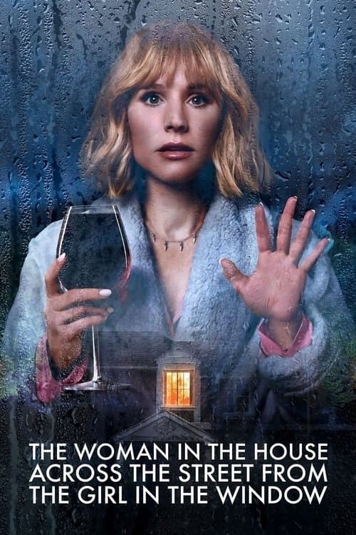The Woman in the House Across the Street from the Girl in the Window Season 1 poster