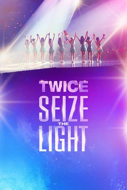 TWICE: Seize the Light Season 1 poster