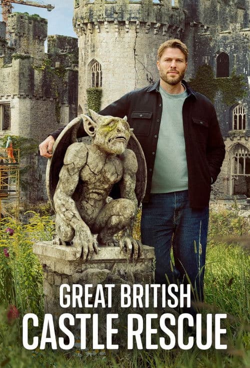 Great British Castle Rescue Series 1 poster