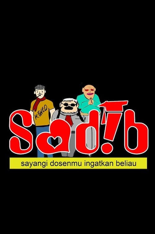 SADIB (Sayangi Dosenmu Ingatkan Beliau) Season 1 poster