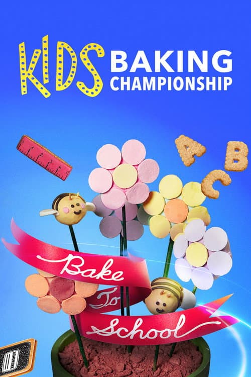 Kids Baking Championship Back to School poster