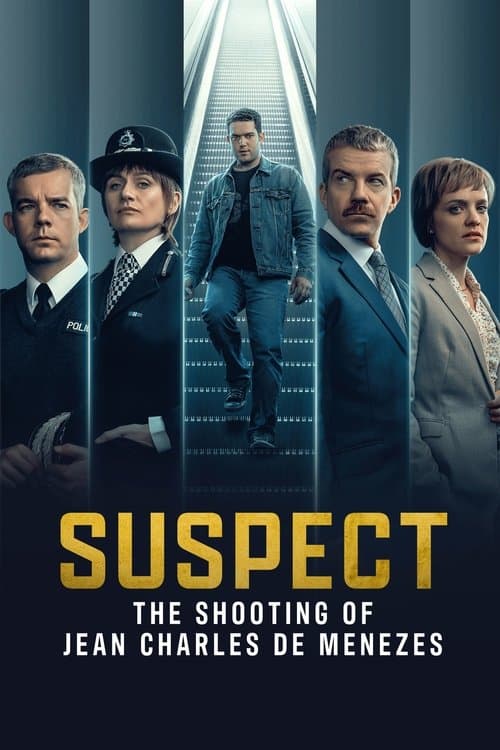 Suspect: The Shooting of Jean Charles De Menezes Season 1 poster