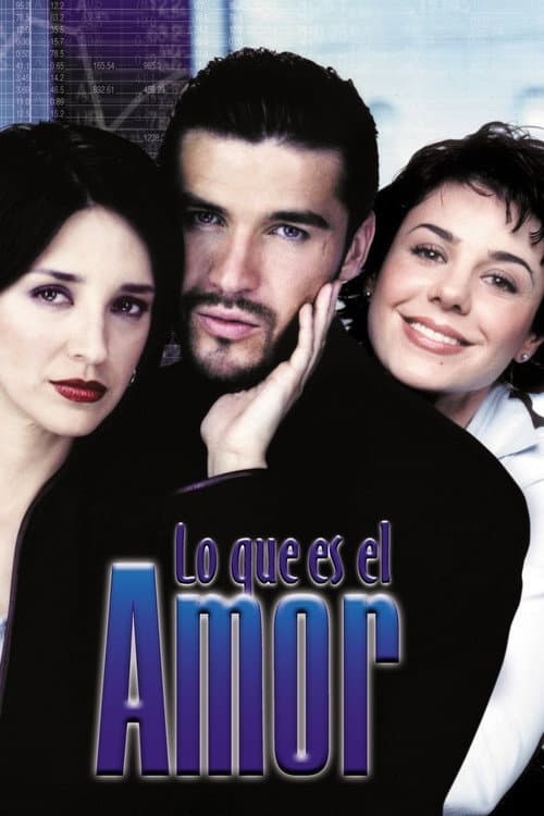 Lo Que Es el Amor Season 1 poster
