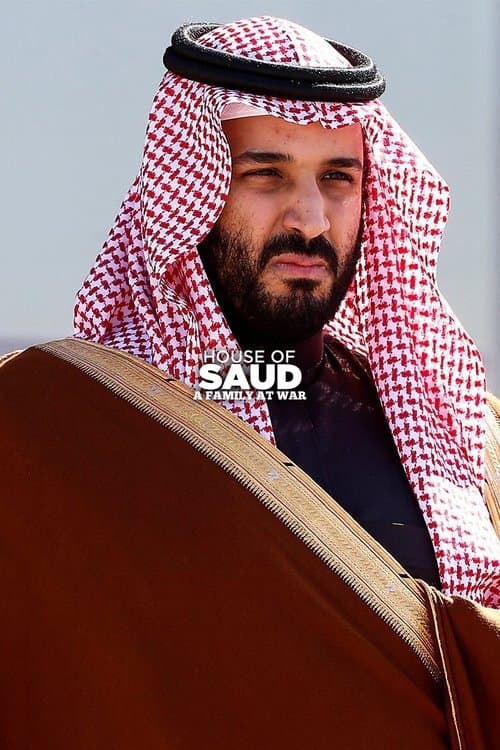 House of Saud: A Family at War Season 1 poster