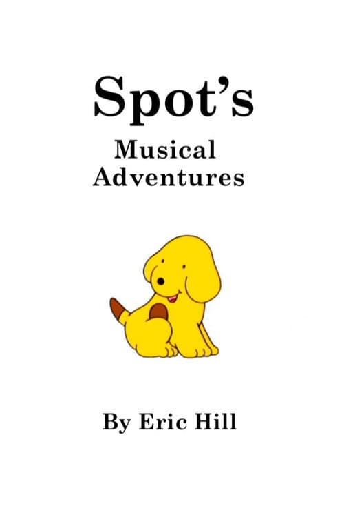Spot's Musical Adventures Season 1 poster