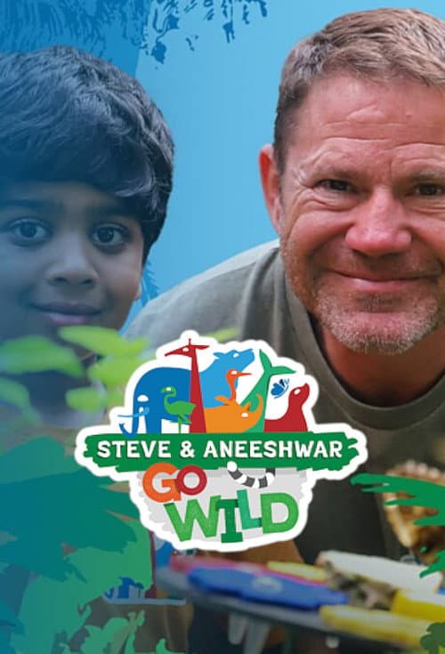 Go Wild Season 1 Steve and Aneeshwar Go Wild poster