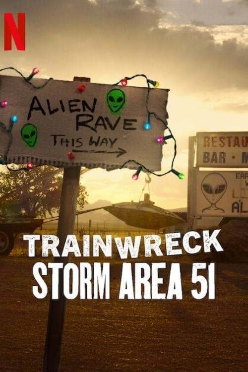 Trainwreck: Storm Area 51 Miniseries poster