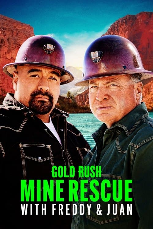Gold Rush: Mine Rescue with Freddy & Juan Season 3 poster